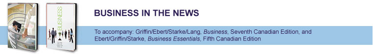 Business In The News: Business, Sixth Canadian Edition