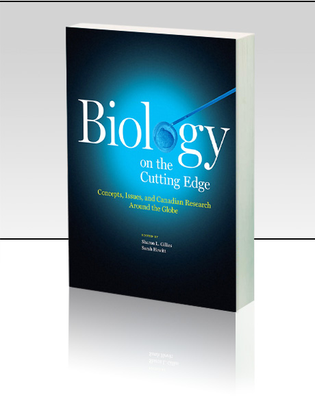 Sharon L. Gillies, Sarah Hewitt - Biology on the Cutting Edge, Concepts, Issues, and Canadian Research around the Globe - First Edition book cover