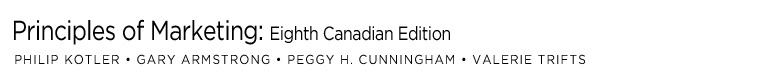 Philip Kotler, Gary Armstrong, Peggy H. Cunningham, Valerie Trifts - Principles of Marketing, Eighth Canadian Edition