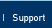 Support