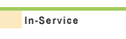 In-Service